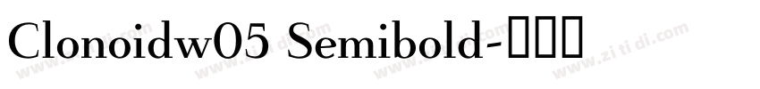 Clonoidw05 Semibold字体转换